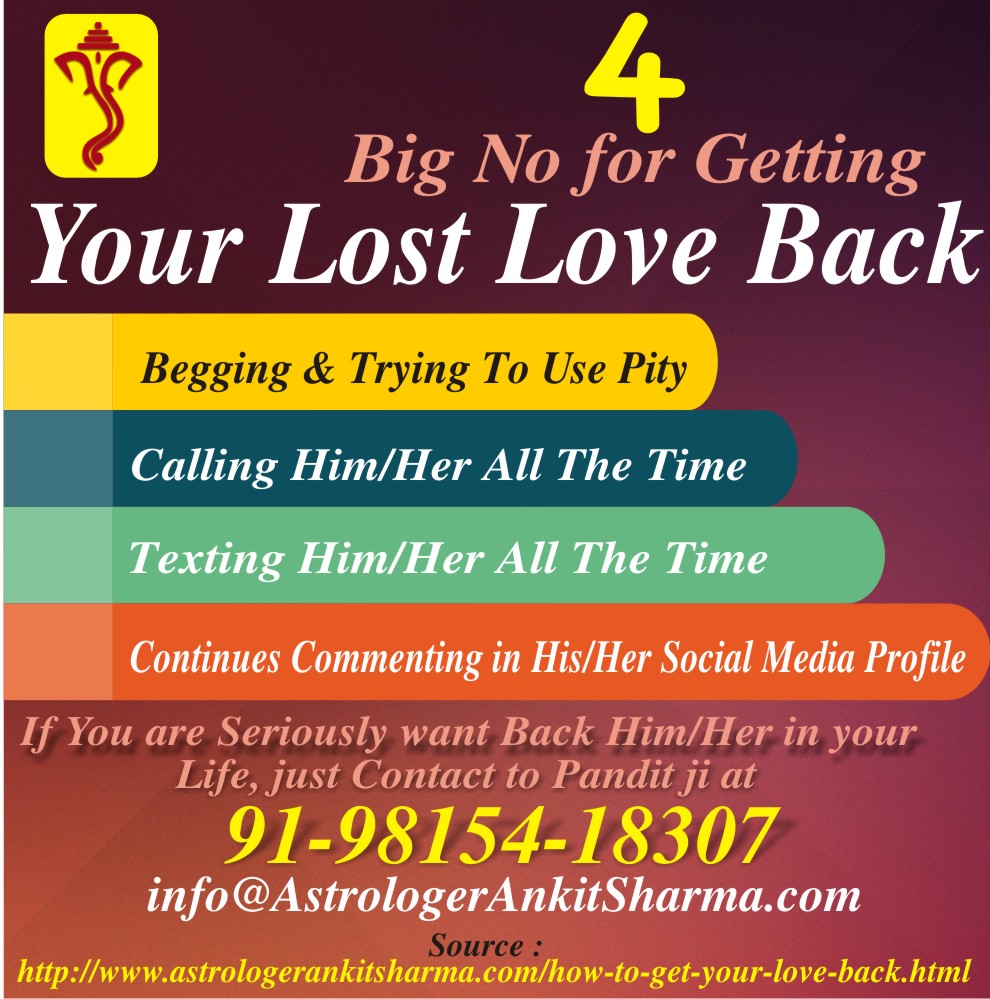 4 Big No for Getting You Lost Love Back
