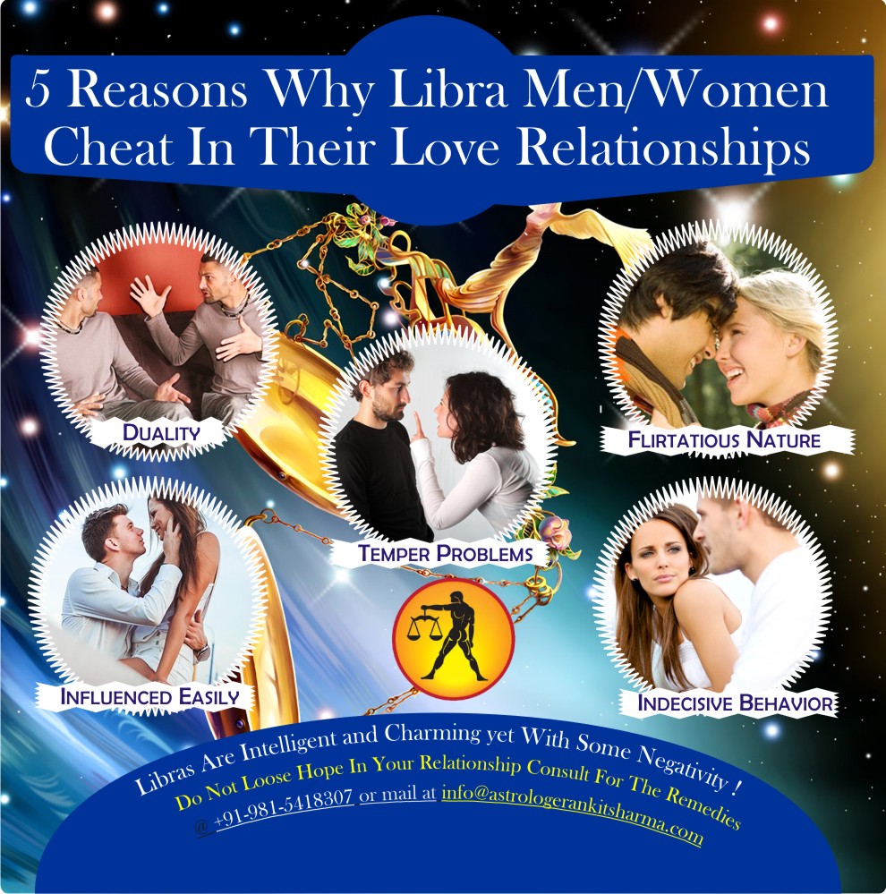 5 Reasons Why Libra Men Women Cheat in their Love Relationships