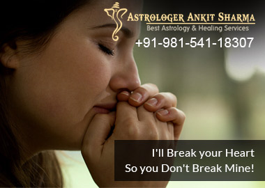 I'll Break your Heart so you Don't Break Mine! (Breakup Problem Solution by Astrology)