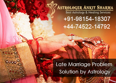 Astrology Case Study No. 38 - Late Marriage Problem Solution by Astrology (Gargi Tiwari)