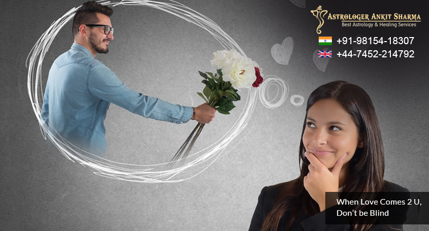 Astrology Case Study No.12 : When Love Comes 2 U, Don't be Blind  ( Get your Crush in your Life by Astrology Solution - Yukti & Zeeshan)