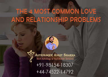 The 4 Most Common Love and Relationship Problems