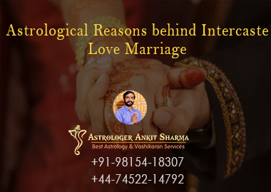 Astrological Reasons Behind Intercaste Love Marriage