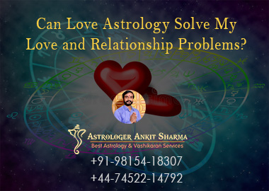 Can Love Astrology Solve My Love and Relationship Problems?