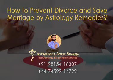 How to Prevent Divorce and Save Marriage by Astrology Remedies?