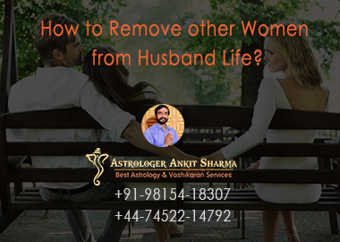How to Remove other Women from Husband Life?
