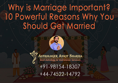 10 Powerful Reasons Why You Should Get Married