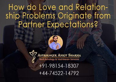 How do Love and Relationship Problems Originate from Partner Expectations?
