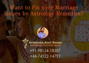 Want to Fix your Marriage Issues by Astrology Remedies?