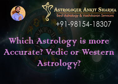 Which Astrology is more Accurate? Vedic or Western Astrology?