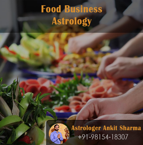 Food Business Astrology | Call at +91-98154-18307