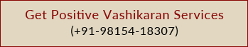 what is vashikaran how to do vashikaran